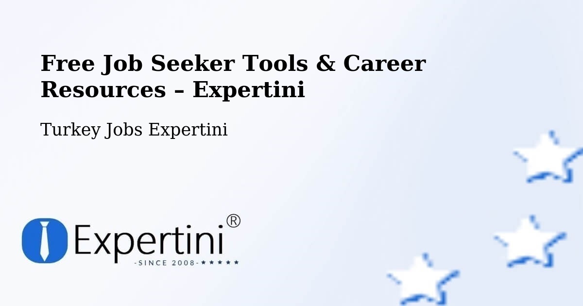 Free Job Seeker Tools & Career Resources – Hayrat - Hayrat, Turkey Jobs Expertini