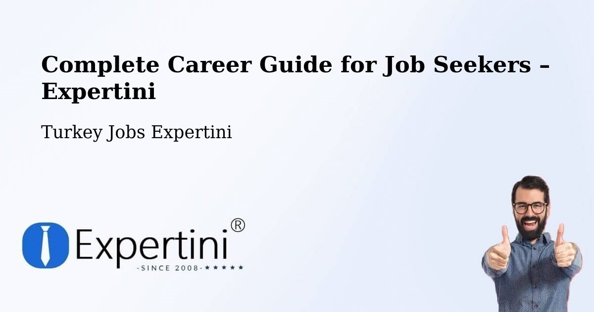 Career Guide for Job Seekers – Hayrat - Hayrat, Turkey Jobs Expertini