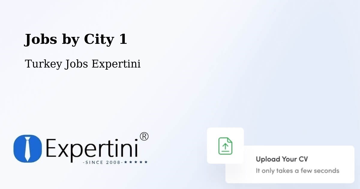 City Jobs in Turkey - Expertini